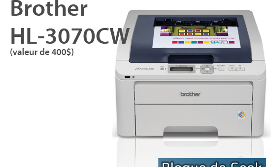 CONCOURS: Gagner une imprimante réseau Brother HL-3070CW!