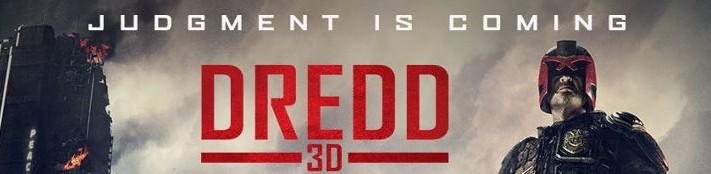 Dredd 3D : Je suis la loi !